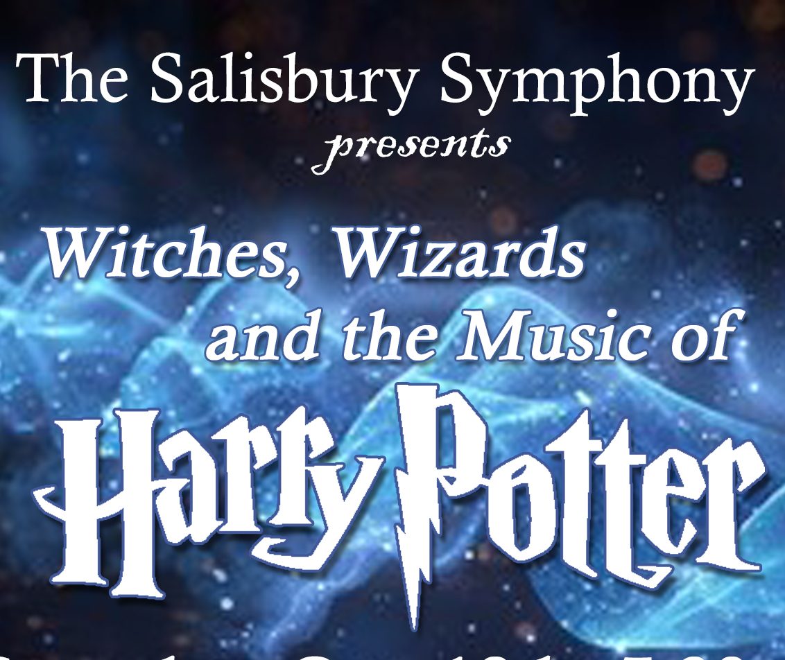 The Salisbury Symphony Presents “Witches, Wizards and the Music of Harry Potter”